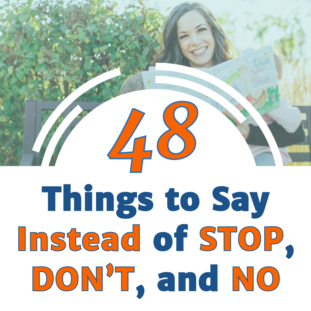 48 Things to Say Instead of Stop, Don’t, and No - $1 GUIDE – Child ...